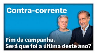 Fim da campanha. Será que foi a última deste ano? | Contra-Corrente em direto na Rádio Observador