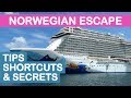 Norwegian Escape (NCL): Top 10 Tips, Shortcuts, and Secrets