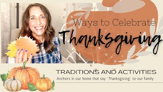 Ways to Celebrate Thanksgiving// Thanksgiving Traditions and Activities// Thanksgiving Pre-k Pack