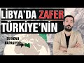 Libya'da Her Şey İstediğimiz Gibi Gitmeye Başladı - Libya Son Durum 2020