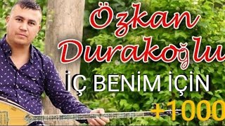 Özkan Durakoglu Iç Benim Için 2019