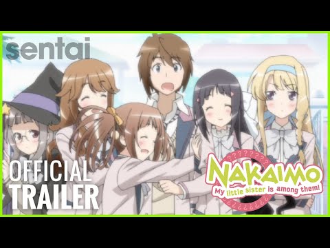 NAKAIMO ~ My Little Sister is Among Them Official Trailer