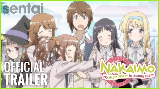 NAKAIMO ~ My Little Sister is Among Them Official Trailer
