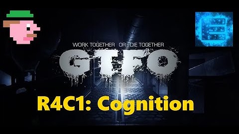 GTFO Alt://R4C1 "Cognition" Extreme Duo