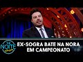 Ex-sogra bate na nora em campeonato | The Noite (17/11/23)