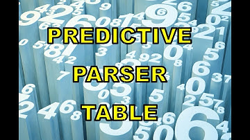 PREDICTIVE PARSER TABLE