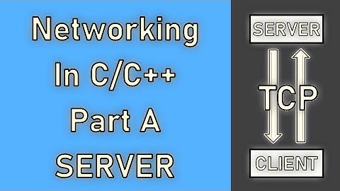 How to do Network programming in C/C++ | Networking in C/C++ (PART A - SERVER | With Source Code)