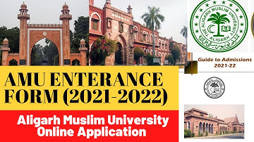 AMU Admission Form 2021-2022 | Aligarh Muslim University Online Application Form 2021-2022 | #AMU