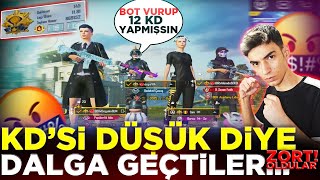 BOT VURARAK 12 KD YAPMIŞSIN DİYİP DALGA GEÇTİLER... HADDİNİ BİLDİRDİM ! / PUBG MOBİLE