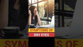 Dry Eyes  Symptoms and Causes