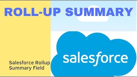 # Salesforce Admin |  ROLL UP SUMMARY Field | Learn Code With Alok