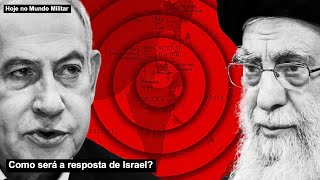 Como Será A Resposta De Israel?