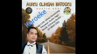 Auhku Olingan Batosku (Karoeke)