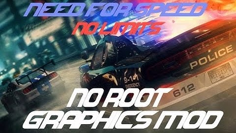 Need For Speed No Limits - HOW TO IMPROVE GRAPHICS (new vid in desc.)
