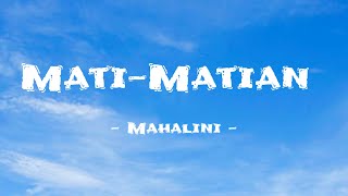 Mati-Matian - Mahalini (lirik)