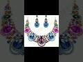 Multicolor necklace set for girls beautiful jewelry necklace earrings and bracelet etc