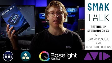 SMAK TALK : DaVinci Resolve and AVID Baselight Editions Colour Setup for Elgato STREAMDECK XL