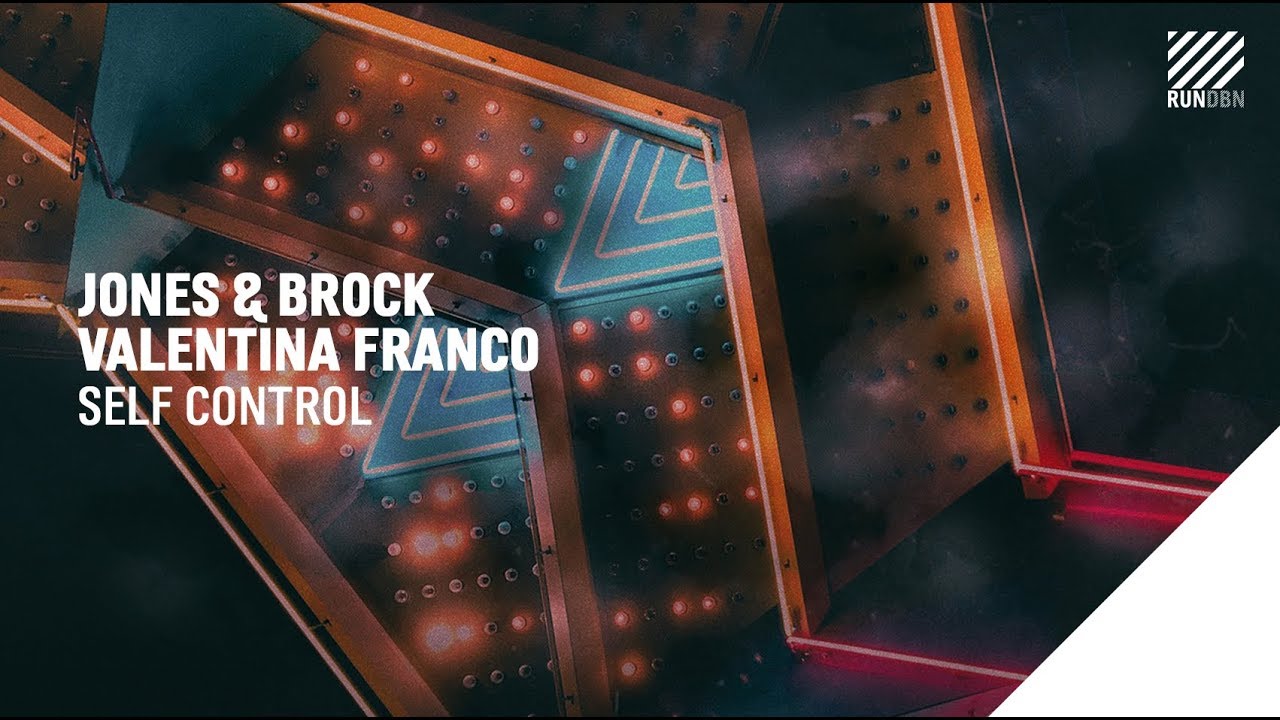 Watch Jones & Brock, Valentina Franco - Self Control on YouTube Watch Jones & Brock, Valentina Franco - Self Control on YouTube
