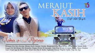 Jaka S feat Ajirna - Merajut Kasih ( Official Video Full HD Quality )