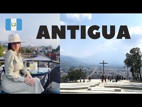 8 amazing things to do in Antigua | Guatemala 🇬🇹