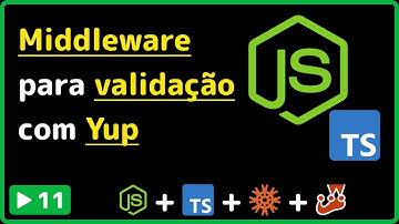 API Rest, Node e Typescript: #11 - Middleware de validação com Yup