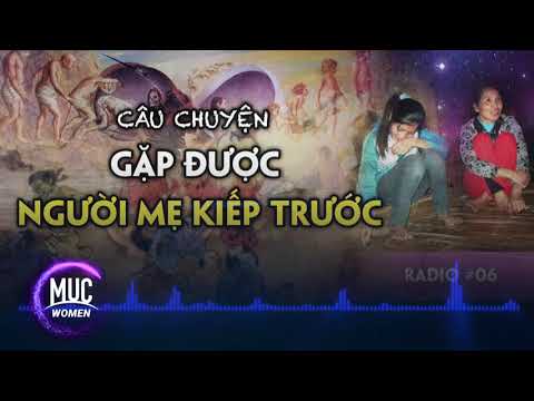 Radio cuối tuần #06: Gặp được người mẹ kiếp trước - MUC Women