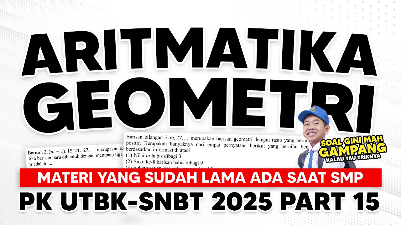 SOAL UTBK 2025 ARITMETIKA DAN GEOMETRI
