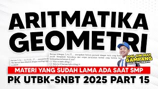 SOAL UTBK 2025 ARITMETIKA DAN GEOMETRI SOAL UTBK 2025 ARITMETIKA DAN GEOMETRI