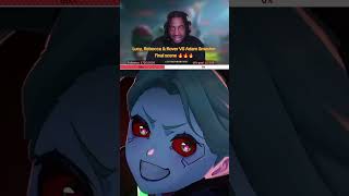 Lucy, Rebecca & Rover VS Adam Smasher final scene! WUTHERING WAVES X CYBERPUNK