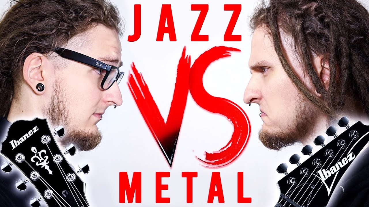 Jazz VS Metal - EPIC GUITAR BATTLE!