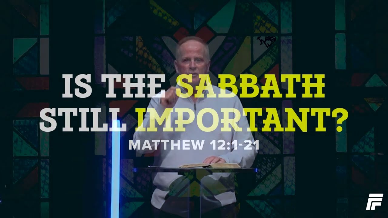 Is the Sabbath Still Important?