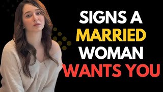 10 Subtle Signs a Married Woman Secretly Likes You