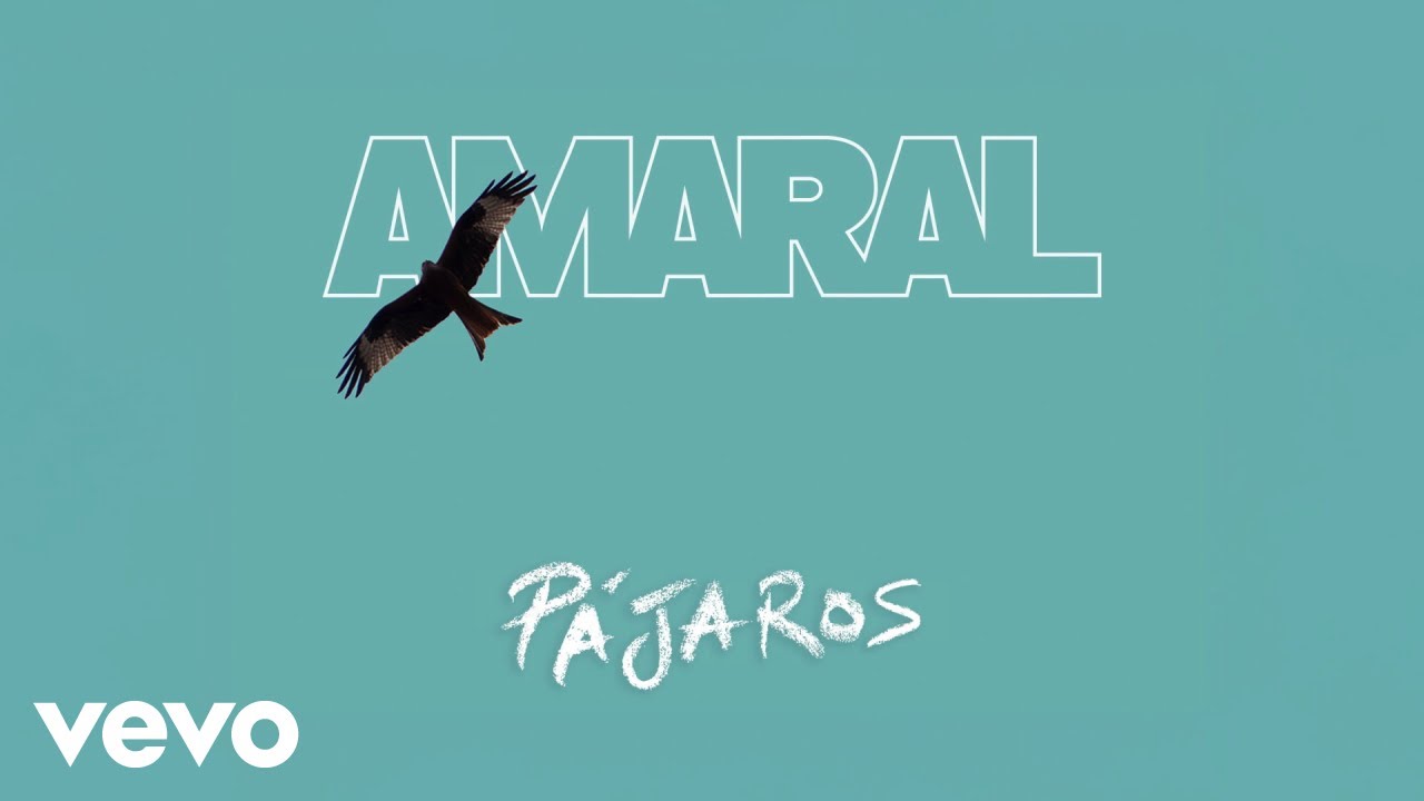 Watch Amaral - Pájaros on YouTube Watch Amaral - Pájaros on YouTube