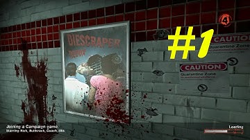 Left 4 Dead 2 - Diescraper Redux (Custom Map Part 1/4)