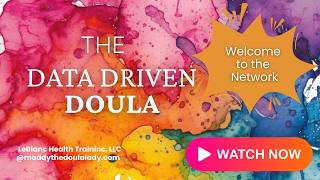 Welcome to the Data Driven Doula