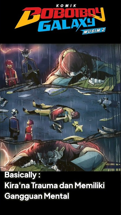 Alasan Kira'na Membenci Boboiboy
