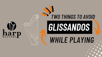 Two things to avoid while playing glissandos
