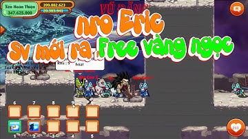 Ngọc Rồng Eric || Sever mới ra mắt miễn phí đăng ký Free vàng ngọc cực nhiều BOSS cho dân cày