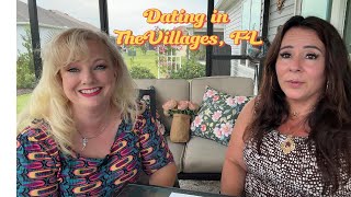 Dating in The Villages Florida - Some Girl Talk with Tina Krista