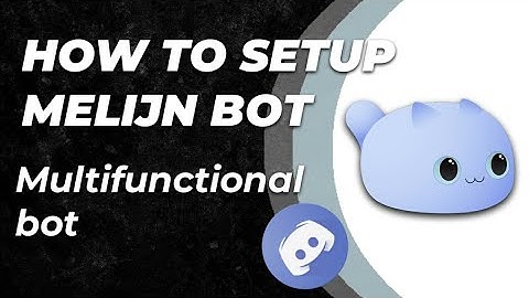 How to setup Melijn bot discord very easily on your smartphone Android/iOS | Purely Multifunctional