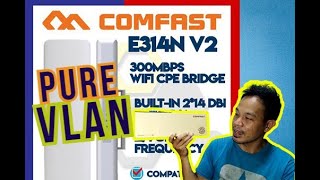 FULL TUTORIAL COMFAST E314N V2 VLAN SETUP PARA SA PISOWIFI