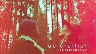 Ocie Elliott - Rainbow and Arrow (Official Audio)