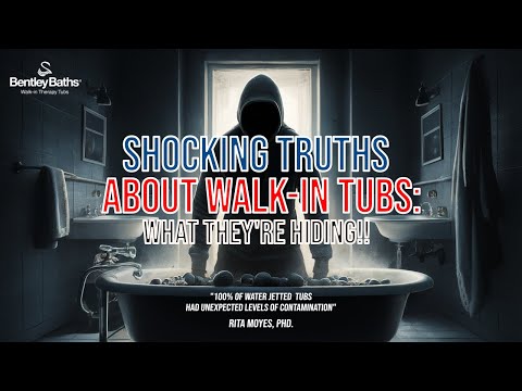 Shocking Truths About Walk-in Tubs: What They're hiding