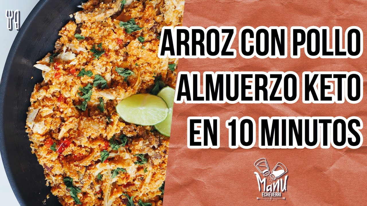 ? ARROZ CON POLLO KETO EN 10 MINUTOS | ALMUERZO KETO BAJO EN CALORÍAS Y  CARBS | Manu Echeverri - YouTube