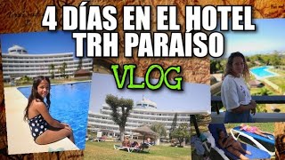 HOTEL TRH PARAISO. Vlog de nuestra estancia y vivencias en el verano de 2020 en el hotel de Estepona