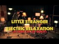 Little Stranger Electric Relaxation A Tribe Called Quest Fairweather Session mp3