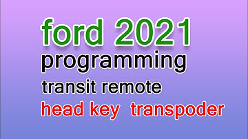 How to Programming A 2021 Ford Transit Remote & key transponder