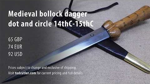 Tod cutler informational - 14thC 15thC Medieval bollock dagger  - dot and circle