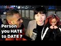 Person you hate to date?