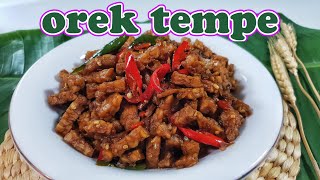 CARA MEMASAK OREK TEMPE YANG ENAK  ||  RESEP TEMPE OREK PEDAS MANIS   (BASAH)